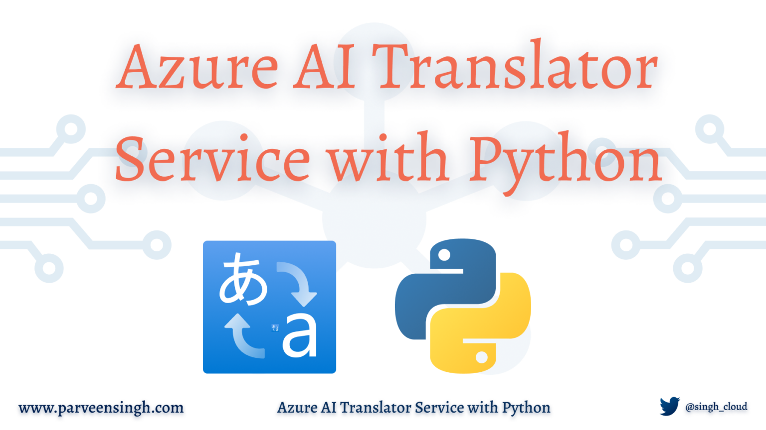 Integrating Azure Translator Service in Python for Real-Time Text ...